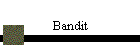 Bandit