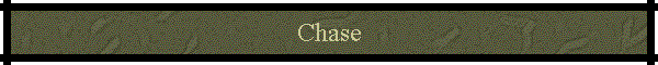 Chase