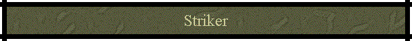 Striker